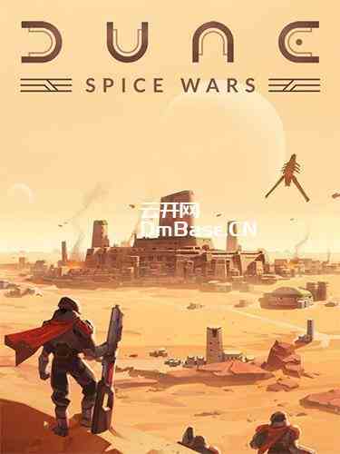 《沙丘: 香料战争Dune: Spice Wars》开心版BTv2.0.0.31558 + DLC