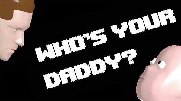 Who's Your Daddy游戏乐趣